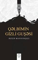 Qəlbimin Gizli Guşəsi - 1