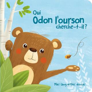 Qui Odon L`ourson Cherche-t-il ?: Mes Languettes Douces - 1