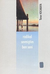 Radikal Sevmiştim Ben Seni - 1