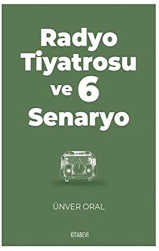 Radyo Tiyatrosu ve 6 Senaryo - 1