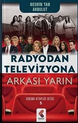 Radyodan Televizyona Arkası Yarın - 1