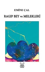 Ragıp Bey ve Melekleri - 1