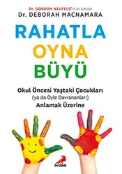 Rahatla, Oyna, Büyü - 1