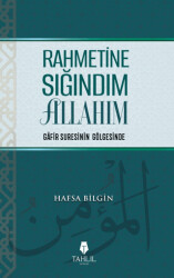 Rahmetine Sığındım Allahım - 1