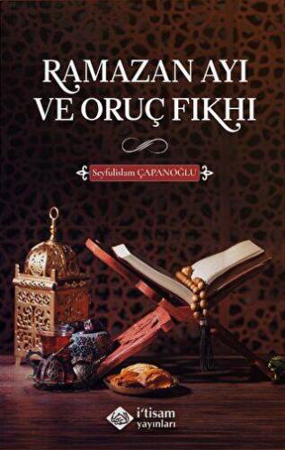 Ramazan Ayı ve Oruç Fıkhı - 1