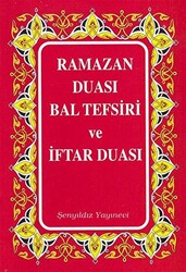 Ramazan Duası Bal Tefsiri ve İftar Duası - 1