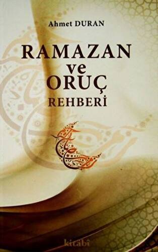 Ramazan ve Oruç Rehberi - 1