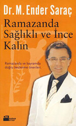 Ramazanda Sağlıklı ve İnce Kalın - 1