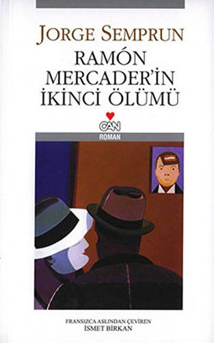 Ramon Mercader’in İkinci Ölümü - 1