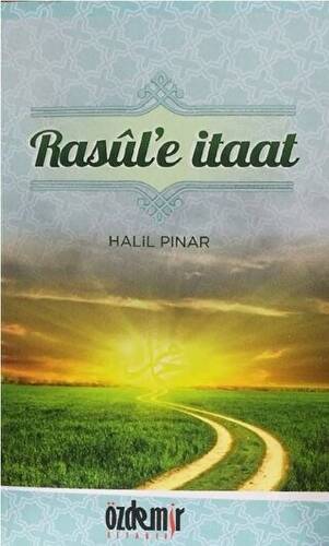 Rasül`e İtaat - 1