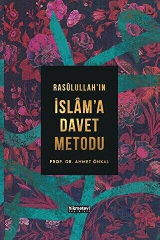 Rasulullah’ın İslam’a Davet Metodu Ciltli - 1