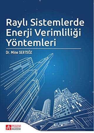 Raylı Sistemlerde Enerji Verimliliği Yöntemleri - 1