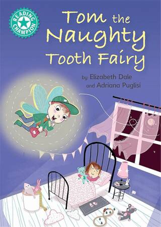 Reading Champion: Tom the Naughty Tooth Fairy - 1