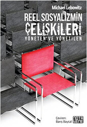 Reel Sosyalizmin Çelişkileri - 1