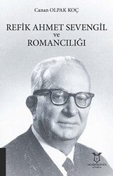 Refik Ahmet Sevengil ve Romancılığı - 1