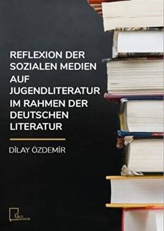 Reflexion Der Sozialen Medien Auf Jugendliteratur Im Rahmen Der Deutschen Literatur - 1