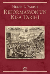 Reformasyon’un Kısa Tarihi - 1