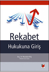 Rekabet Hukukuna Giriş - 1