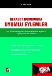 Rekabet Hukukunda Uyumlu Eylemler - 1