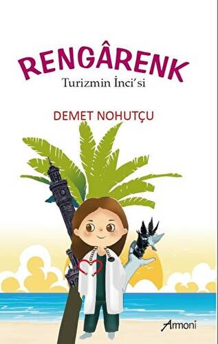 Rengarenk - Turizmin İnci’si - 1