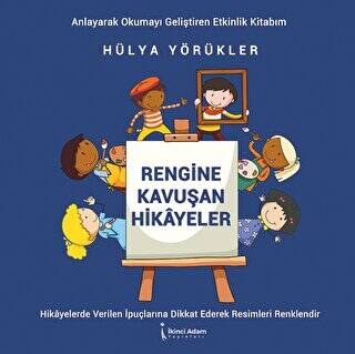 Rengine Kavuşan Hikayeler - 1