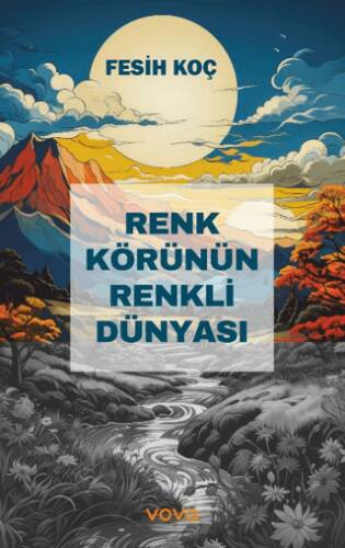 Renk Körünün Renkli Dünyası - 1