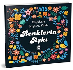 Renklerin Aşkı - Büyüklere Boyama Kitabı - 1