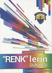 “Renk”lerin Dünyası - 1