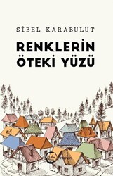 Renklerin Öteki Yüzü - 1