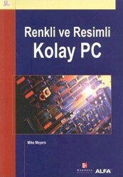 Renkli ve Resimli Kolay PC - 1