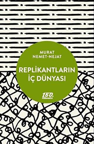 Replikantların İç Dünyası - 1