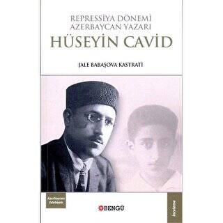 Repressiya Dönemi Azerbaycan Yazarı Hüseyin Cavid - 1