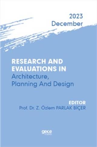 Research And Evaluations In Architecture, Planning And Design - 2023 December - 1