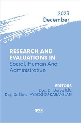 Research And Evaluations In Social, Human And Administrative - 2023 December - 1