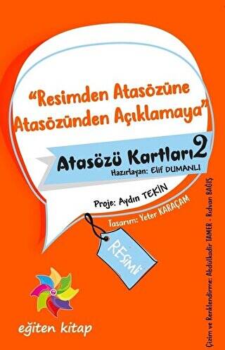 Resimden Atasözüne Atasözünden Açıklamaya - Atasözü Kartları 2 - 1