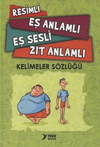 Resimli, Eş Anlamlı, Eş Sesli, Zıt Anlamlı Kelimeler Sözlüğü - 1