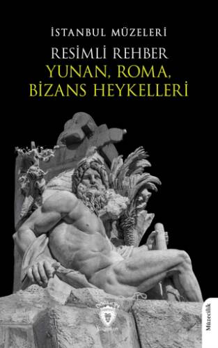 Resimli Rehber Yunan, Roma, Bizans Heykelleri - 1