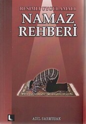 Resimli Uygulamalı Namaz Rehberi - 1