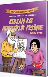 Ressam Kız Dedektiflik Peşinde - Değerli Hikayeler Serisi 5 - 1