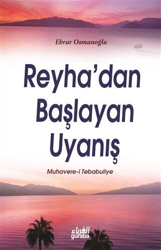 Reyha`dan Başlayan Uyanış - 1