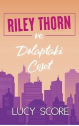 Riley Thorn ve Dolaptaki Ceset - 1