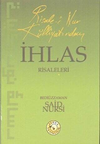 Risale-i Nur Külliyatından İhlas Risaleleri - 1