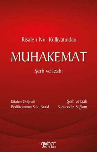 Risale-i Nur Külliyatından Muhakemat Şerh ve İzahı - 1