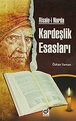 Risale-i Nurda Kardeşlik Esasları - 1