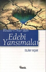 Risale-i Nur`dan Edebi Yansımalar - 1