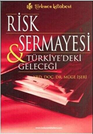 Risk Sermayesi ve Türkiye’deki Geleceği - 1