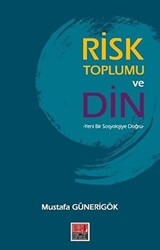 Risk Toplumu ve Din - 1