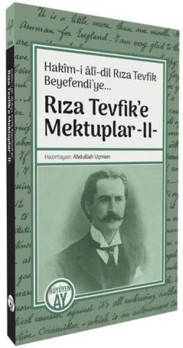 Rıza Tevfik’e Mektuplar -II- - 1