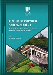 Rize Halk Kültürü Derlemeleri-1 - 1