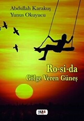 Ro-Si-Da Gölge Veren Güneş - 1